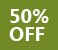 50% Off