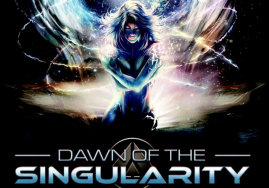 Dawn of the Singularity (The Singularity Saga Book 1)