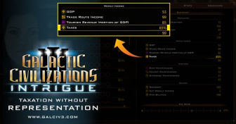 GalCiv III: Intrigue Journal #2 - Taxation without representation